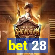 bet 28